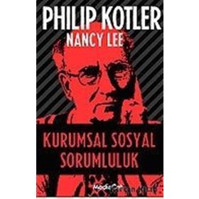 Kurumsal Sosyal Sorumluluk - Philip Kotler