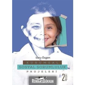 Kurumsal Sosyal Sorumluluk Projeleri - Ebru Özgen