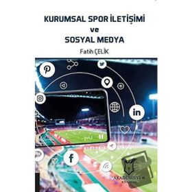 Kurumsal Spor İletişimi ve Sosyal Medya Fatih Çelik