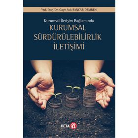 Kurumsal Sürdürülebilirlik İletişimi - Gaye Aslı Sancar Demren