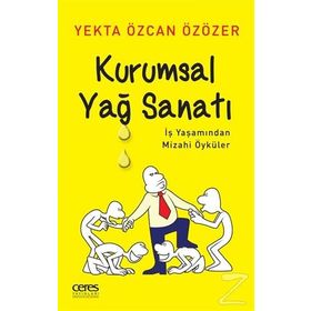 Kurumsal Yağ Sanatı - Yekta Özcan Özözer