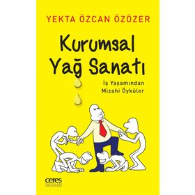 Kurumsal Yağ Sanatı - Yekta Özcan Özözer