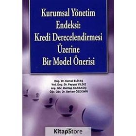 Kurumsal Yönetim Endeksi - Cemal Elitaş Serkan Özdemir Selma Kurucan Mehtap Karakoç Feyyaz Yıldız