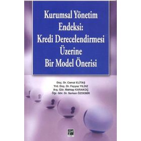 Kurumsal Yönetim Endeksi - Cemal Elitaş Serkan Özdemir Selma Kurucan Mehtap Karakoç Feyyaz Yıldız