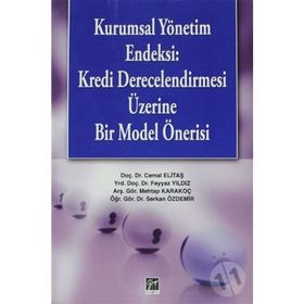 Kurumsal Yönetim Endeksi - Cemal Elitaş Serkan Özdemir Selma Kurucan Mehtap Karakoç Feyyaz Yıldız
