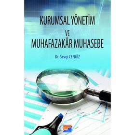 Kurumsal Yönetim ve Muhafazakar Muhasebe - Sevgi Cengiz