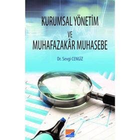 Kurumsal Yönetim ve Muhafazakar Muhasebe - Sevgi Cengiz