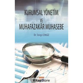 Kurumsal Yönetim ve Muhafazakar Muhasebe - Sevgi Cengiz