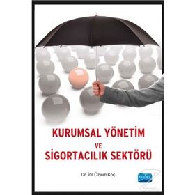Kurumsal Yönetim ve Sigortacılık Sektörü - İdil Özlem Koç