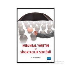 Kurumsal Yönetim ve Sigortacılık Sektörü - İdil Özlem Koç