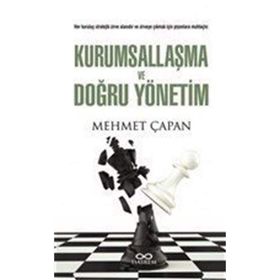 Kurumsallaşma ve Doğru Yönetim - Mehmet Çapan