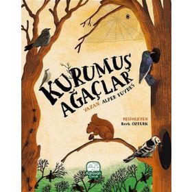 Kurumuş Ağaçlar - Alper Tüydeş