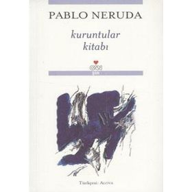 KURUNTULAR KİTABI - PABLO NERUDA (ISBN:9789750707131)