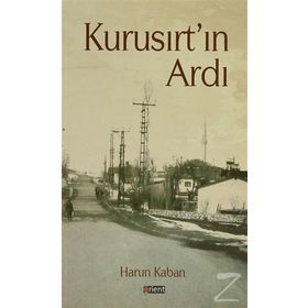 Kurusırt’ın Ardı - Harun Kaban