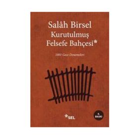 KURUTULMUŞ FELSEFE BAHÇESI 1001 GECE DENEMELERI - GENEL