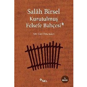 KURUTULMUŞ FELSEFE BAHÇESI 1001 GECE DENEMELERI - GENEL