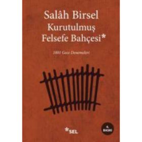 KURUTULMUŞ FELSEFE BAHÇESI 1001 GECE DENEMELERI - GENEL