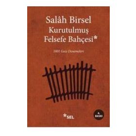 Kurutulmuş Felsefe Bahçesi / Salah Birsel