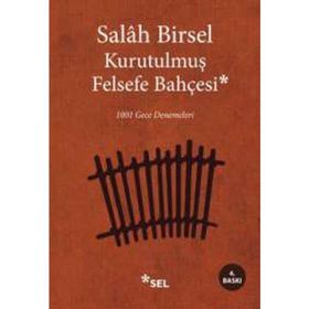 Kurutulmuş Felsefe Bahçesi / Salah Birsel