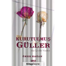 Kurutulmuş Güller - Ömer Kağan