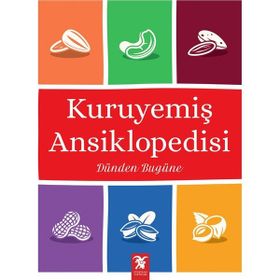 Kuruyemiş Ansiklopedisi - Raşit Çavaş