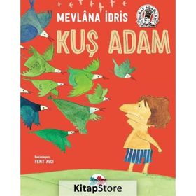 Kuş Adam - Mevlana İdris