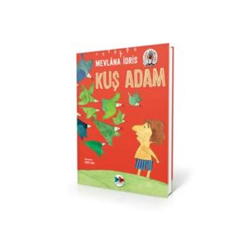 Kuş Adam - Mevlana İdris