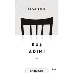 Kuş Adımı - Şafak Çelik