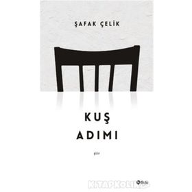Kuş Adımı - Şafak Çelik