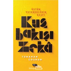 Kuş Bakışı Zeka - Tunahan Coskun