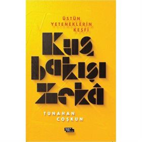 Kuş Bakışı Zeka - Tunahan Coskun
