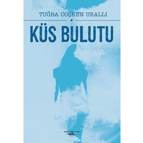 Küs Bulutu - Tuğba Coşkun Urallı