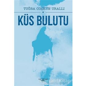 Küs Bulutu - Tuğba Coşkun Urallı