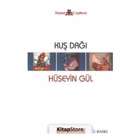 KUŞ DAĞI - HÜSEYİN GÜL