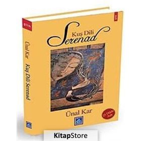 KUŞ DILI SERENAD 25 DILDE AŞK - ÜNAL KAR
