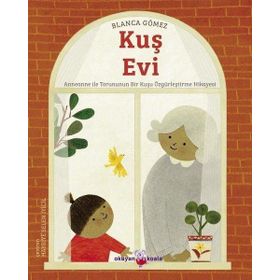 Kuş Evi - Blanca Gomez