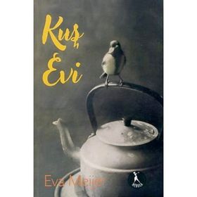 Kuş Evi / Eva Meijer / Nebula Kitap