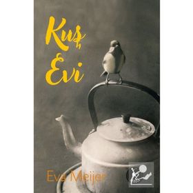 Kuş Evi / Eva Meijer / Nebula Kitap