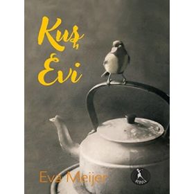 Kuş Evi / Eva Meijer / Nebula Kitap