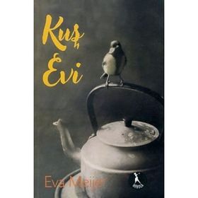 Kuş Evi / Eva Meijer / Nebula Kitap