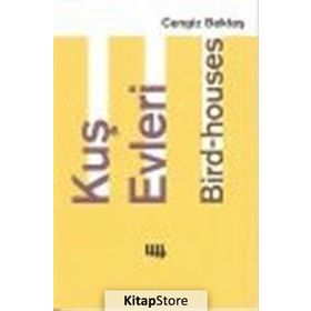 Kuş Evleri - Cengiz Bektaş