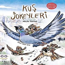 Kuş Jokeyleri Gerçeği Gıdıklayan Masallar Melih Tuğtağ Cezve Çocuk