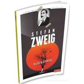 Kuş Kapanı - Stefan Zweig