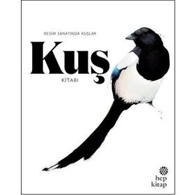 Kuş Kitabı Resim Sanatında Kuşlar - Kendra Wilson Angus Hyland
