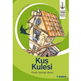 Kuş Kulesi - Ferda İzbudak Akıncı