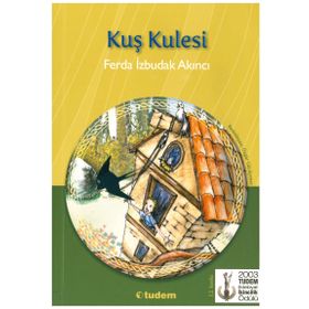 Kuş Kulesi - Ferda İzbudak Akıncı