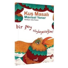Kuş Masalı - Mavisel Yener
