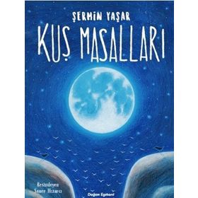 Kuş Masalları - Şermin Yaşar