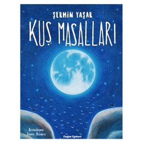 Kuş Masalları - Şermin Yaşar