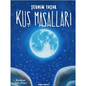Kuş Masalları - Şermin Yaşar